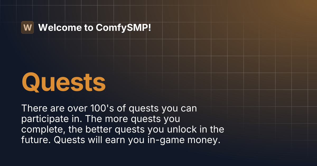 Quests | Welcome to ComfySMP!